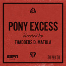 30 for 30: Pony Excess (SMU)